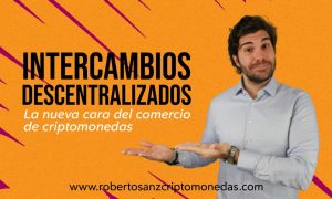 intercambios descentralizados