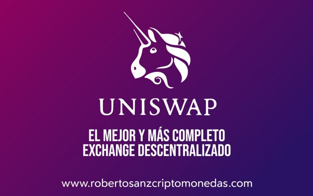 UNISWAP: El MEJOR y más completo Exchange descentralizado
