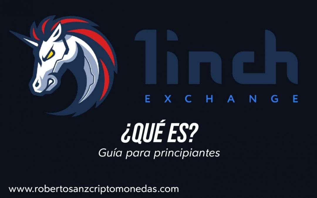 ¿Qué es 1inch Exchange? Guía para principiantes