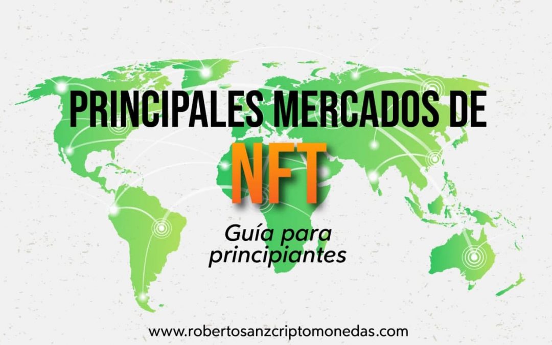 Principales mercados de NFT | Guía para principiantes