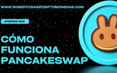 Cómo funciona Pancakeswap