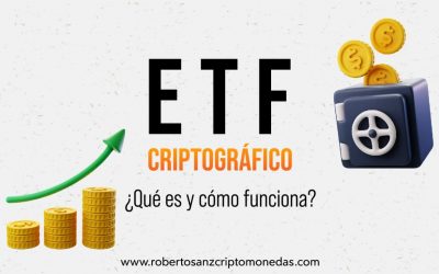 ETF criptogrÃ¡fico: Â¿QuÃ© es y cÃ³mo funciona?