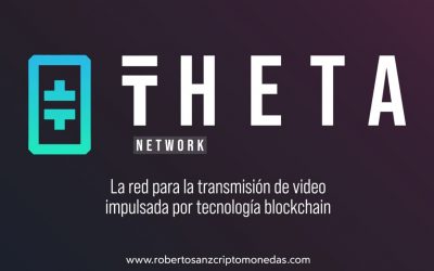 Theta Network: La red para la transmisiÃ³n de video impulsada por tecnologÃ­a blockchain