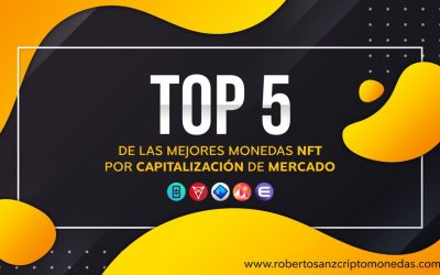 El TOP 5 de las mejores monedas NFT por capitalizaciÃ³n de mercado
