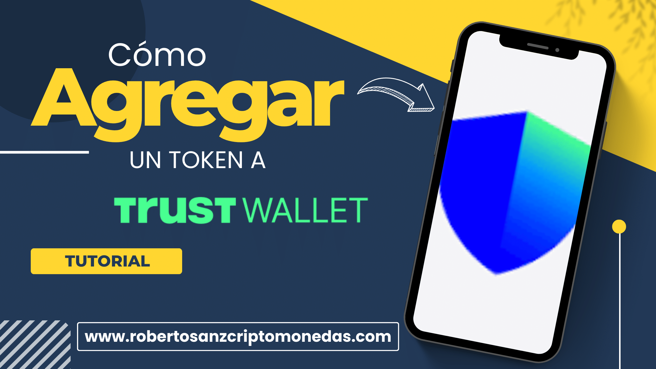 Cómo Agregar un Token a Trust Wallet