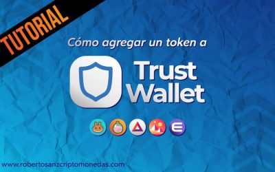 Tutorial | CÃ³mo agregar un token a Trust Wallet