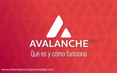 Avalanche (AVAX) | QuÃ© es y cÃ³mo funciona