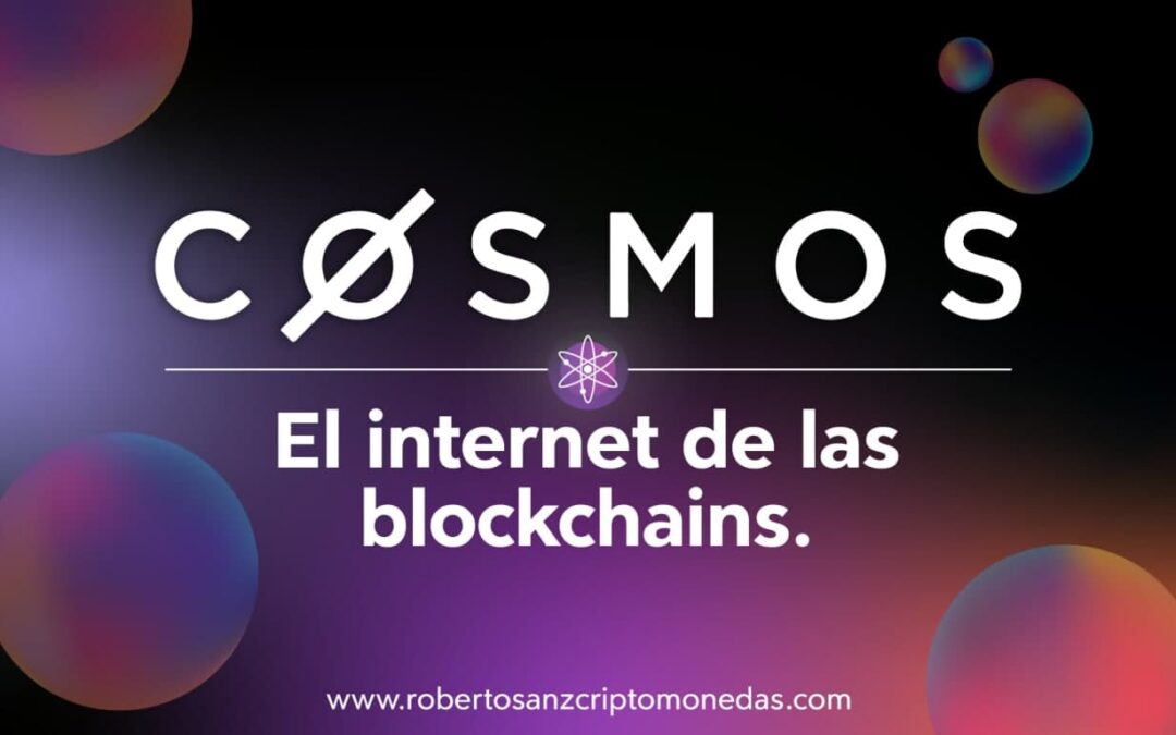 Que es COSMOS: El internet de las blockchains