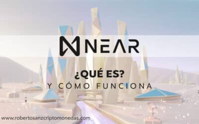 ¿Qué es NEAR Protocol y cómo funciona?