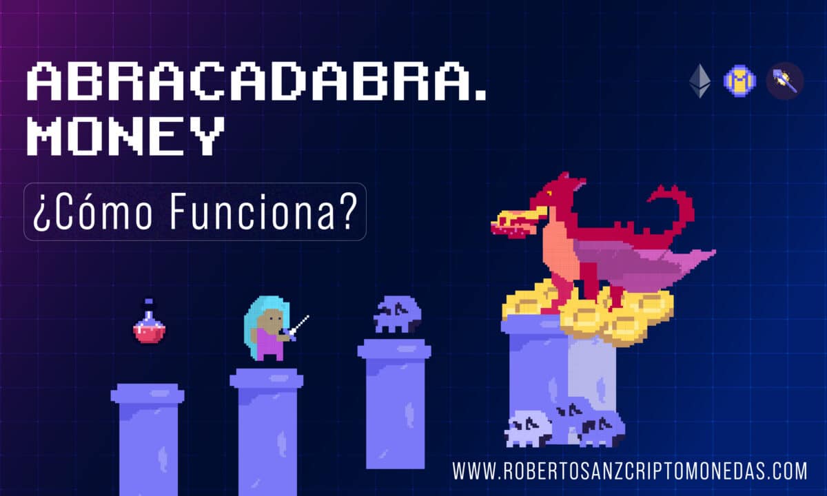 Abracadabra - Cómo Funciona Abracadabra Money