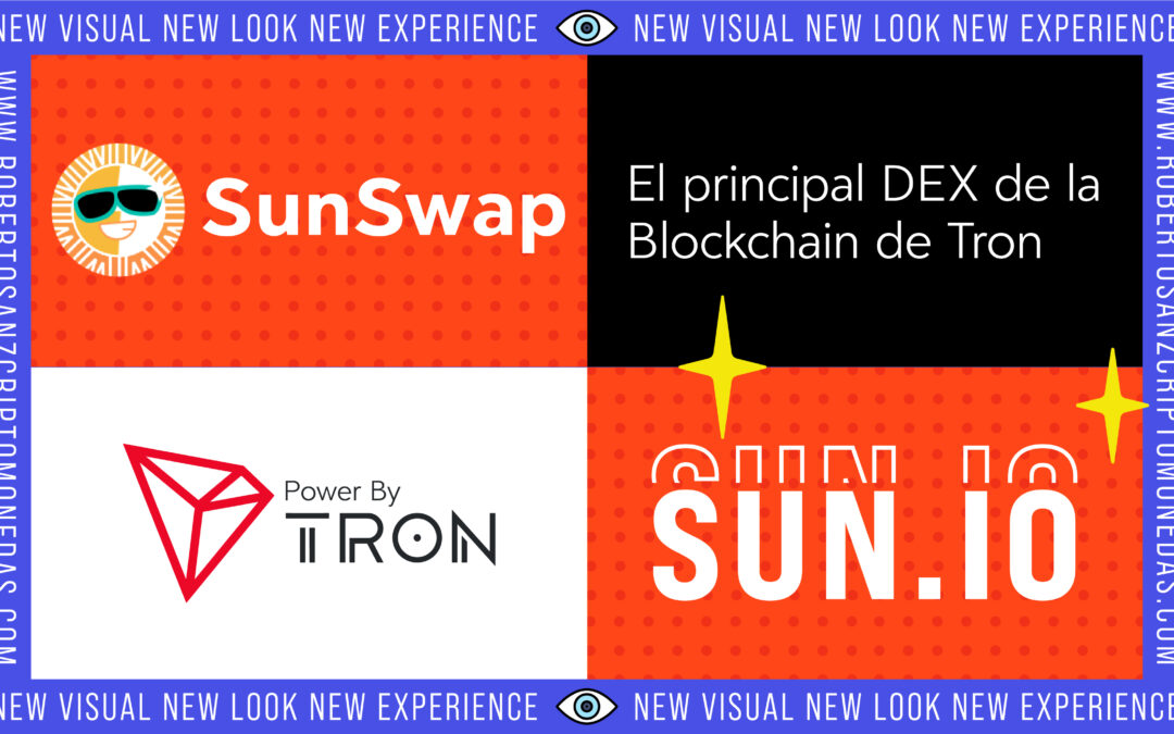SunSwap: El principal DEX de la Blockchain de Tron