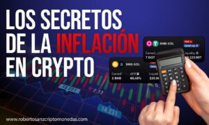 Secretos de la inflacion en criptomonedas