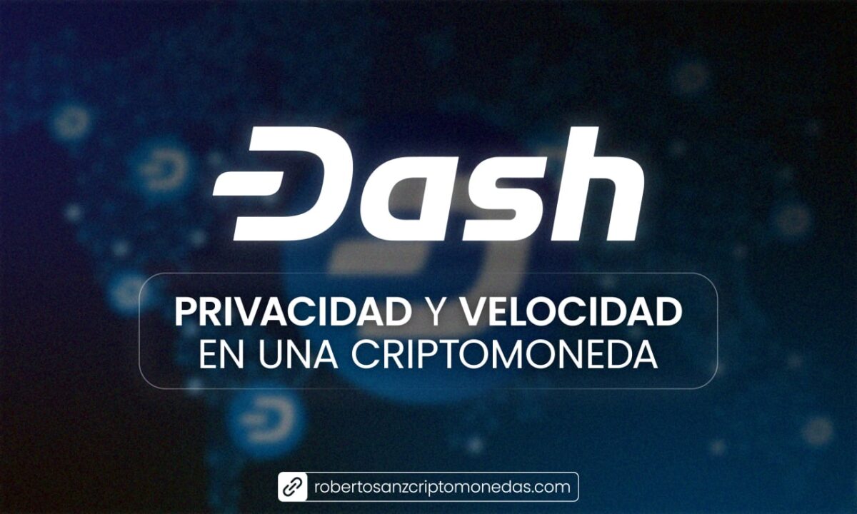 Dash-Privacidad-y-Velocidad-en-una-Criptomoneda