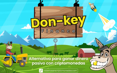 Donkey Finance: Alternativa para ganar dinero pasivo con criptomonedas