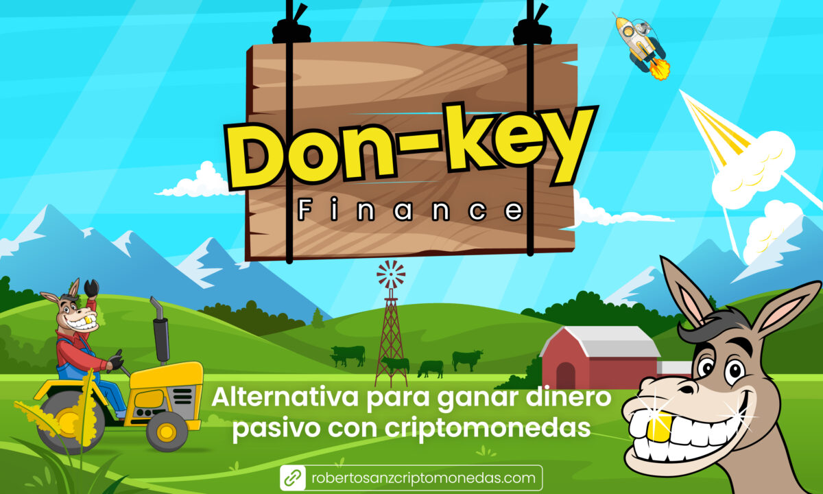Donkey Finance - Alternativa para ganar dinero pasivo con criptomonedas