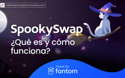 ¿Qué es SpookySwap y cómo funciona?