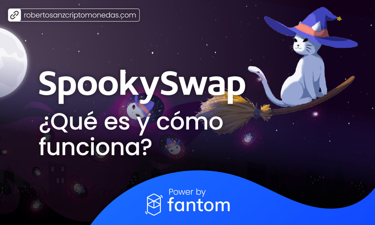 SpookySwap - Qué es SpookySwap y cómo funciona