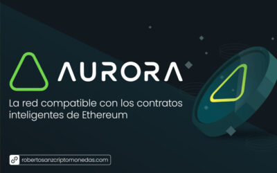 AURORA: La red compatible con los contratos inteligentes de Ethereum