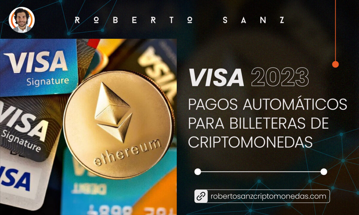 Visa 2023 Pagos automáticos para billeteras de criptomonedas