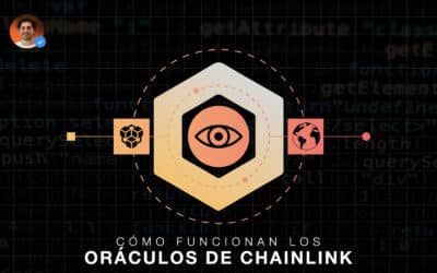 Cómo funcionan los Oráculos de Chainlink