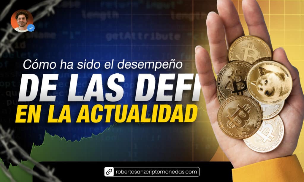 Cómo ha sido el desempeño de las DeFi en la actualidad