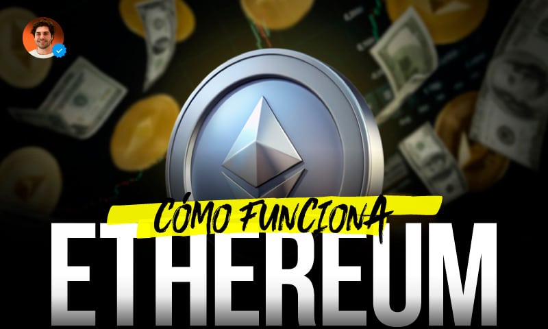 Cómo funciona Ethereum