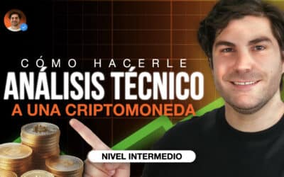 Cómo hacerle análisis técnico a una criptomoneda – Nivel Intermedio