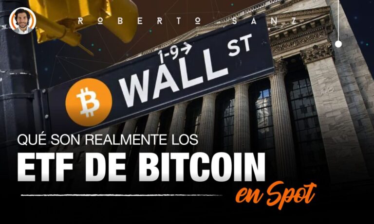Que son realmente los ETF de Bitcoin en Spot