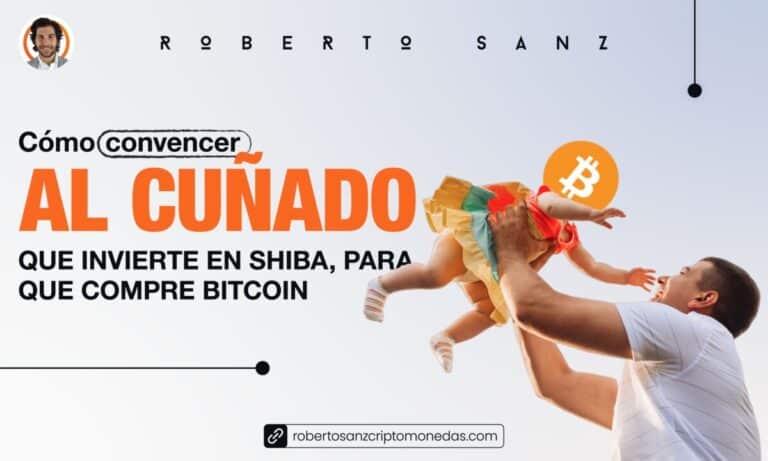 cómo convencer al cuñado que invierte en shiba para que compre bitcoin