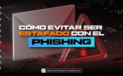 Cómo evitar ser estafado con el phishing