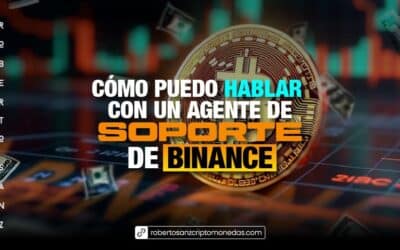 Cómo puedo hablar con un agente de SOPORTE de BINANCE