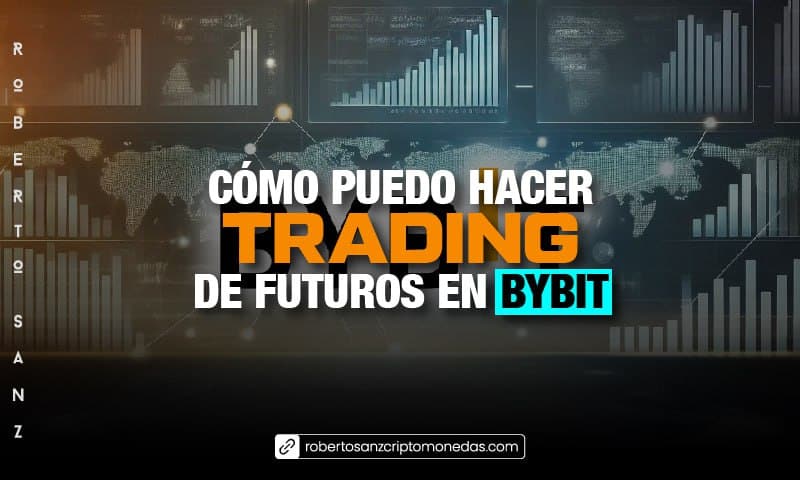 Cómo puedo hacer trading de Futuros en Bybit