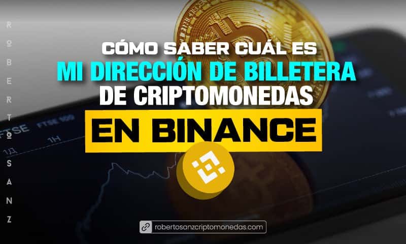 Cómo saber cuál es mi dirección de billetera de criptomonedas en Binance