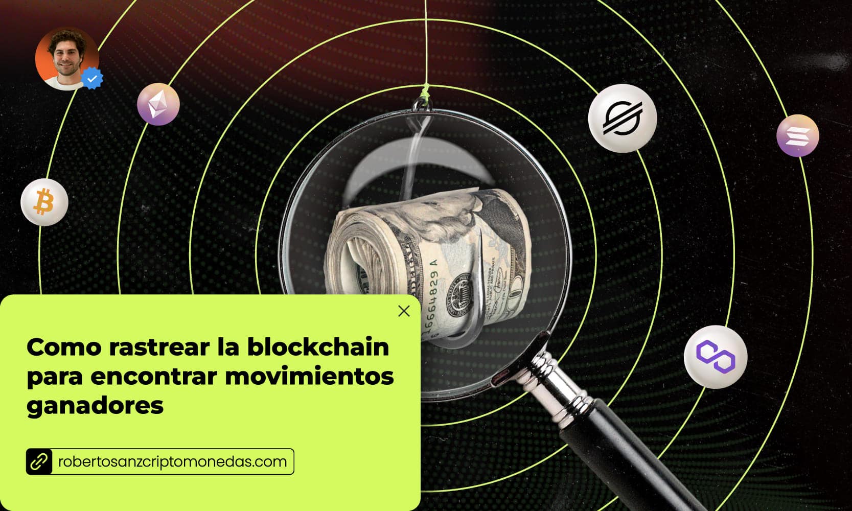 Cómo rastrear la blockchain para encontrar movimientos ganadores