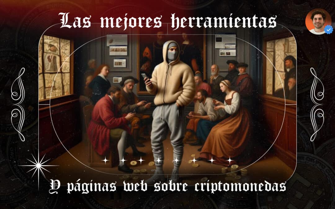 ▷ Las MEJORES HERRAMIENTAS y PÁGINAS WEB sobre CRIPTOMONEDAS