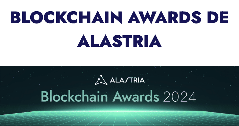 Los ganadores de los Blockchain Awards de Alastria 2024