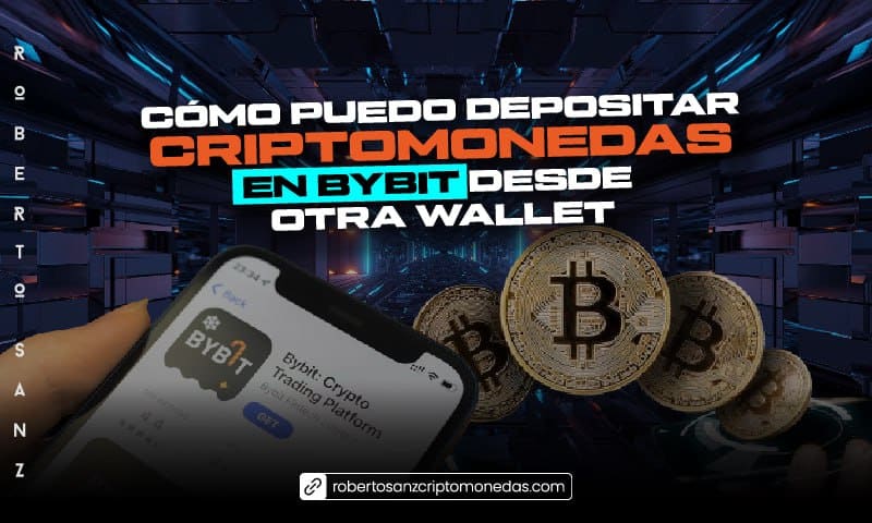 Cómo Depositar en Bybit desde otra Wallet