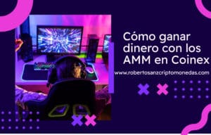 Cómo ganar dinero con los AMM en Coinex