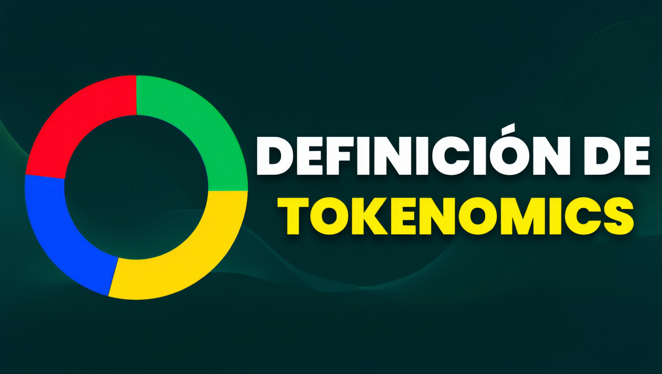 Definición de Tokenomics, qué es y cómo evaluarlo